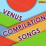Venus Compilation Songs - Pramod Medhi Song Download